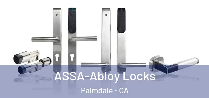  ASSA-Abloy Locks Palmdale - CA